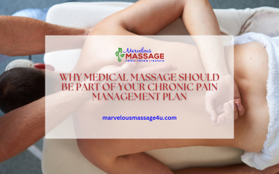 Why Medical Massage Should Be Part of Your Chronic Pain Management Plan
