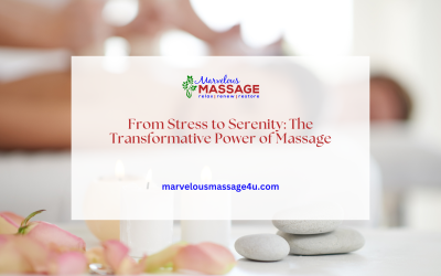 From Stress to Serenity: The Transformative Power of Massage
